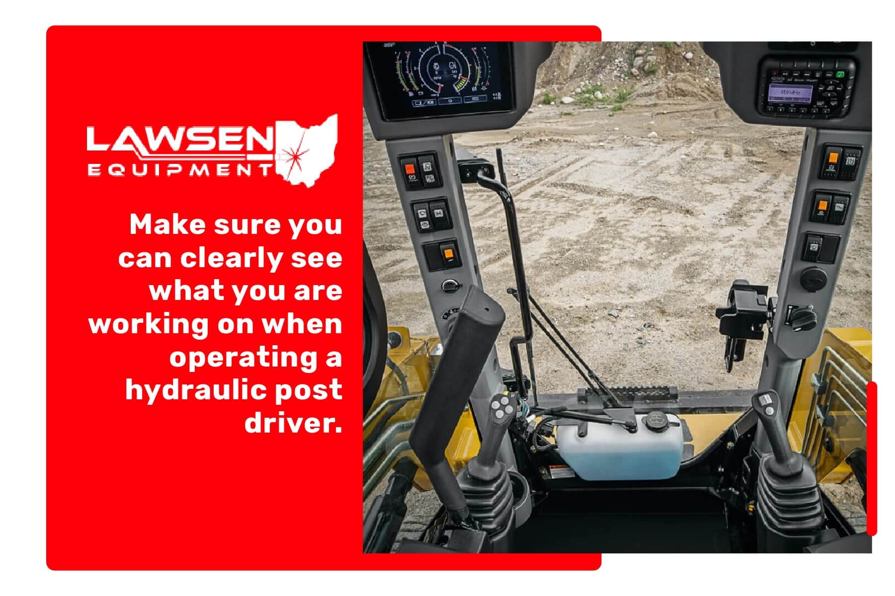 Good visibility is key when operating a hydraulic post driver